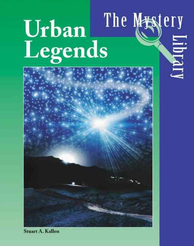 Urban legends / Stuart A. Kallen.