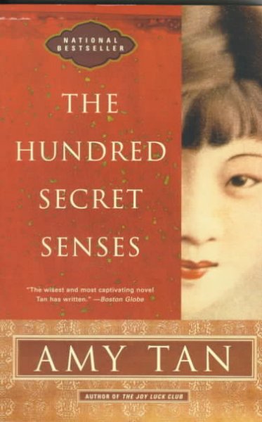 The hundred secret senses / Amy Tan.