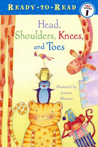 Head, shoulders, knees, and toes [text] / illustrated by Jeannie Winston.