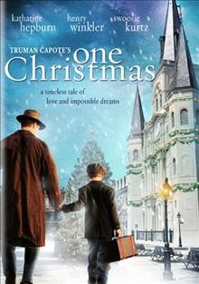 Truman Capote's One Christmas [videorecording].