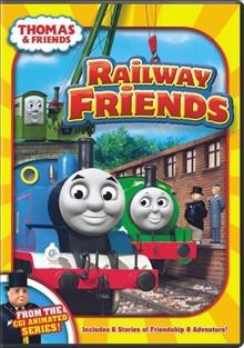 Thomas & friends. Railway friends [videorecording] / Hit Entertainment ; Gullane (Thomas) Limited ; produced by Simon Spencer ; written by Anna Starkey ... [et al.] ; created by Britt Allcroft ; directed by Steve Asquith.