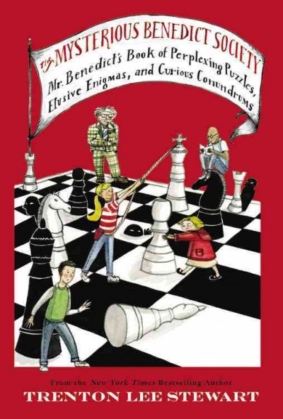 The mysterious Benedict Society : Mr. Benedict's book of perplexing puzzles, elusive enigmas, and curious conundrums / Trenton Lee Stewart ; illustrations by Diana Sudyka.