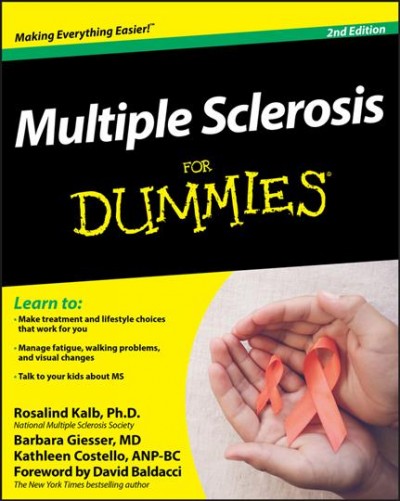 Multiple sclerosis for dummies / by Rosalind Kalb, Barbara S. Giesser, Kathleen Costello ; foreword by David Balducci.