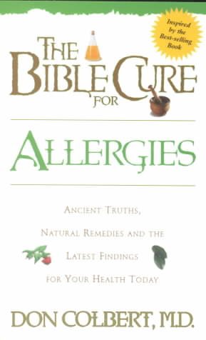 The Bible cure for allergies / Don Colbert