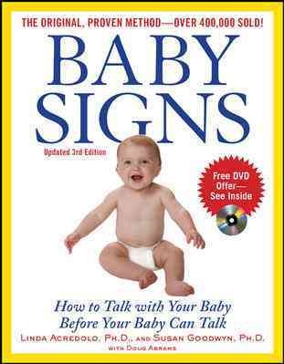 Baby signs: how to talk with your baby before your baby can talk  Paperback Book{PBK}