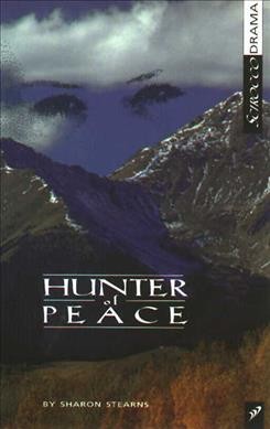 Hunter of peace / by Sharon Stearns. --