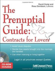 The prenuptial guide : contracts for lovers / David Greig and Ross Davidson, lawyers.