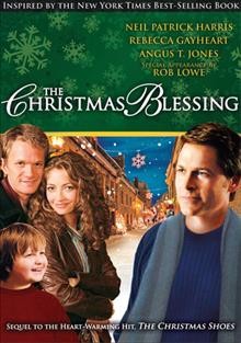 The Christmas blessing [videorecording (DVD)].