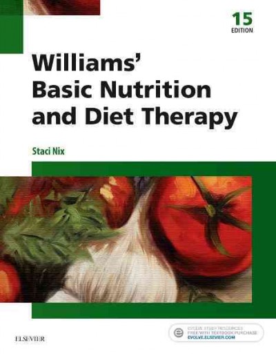 Williams' basic nutrition and diet therapy / Staci Nix.