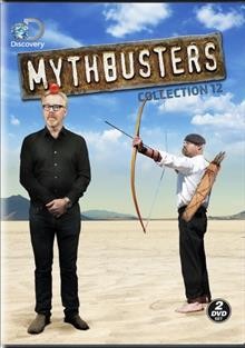 MythBusters. Collection 12 [videorecording] / producer, Discovery Communications Inc.