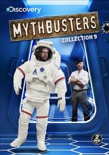 MythBusters. Collection 9 [videorecording] / producer, Discovery Communications Inc.