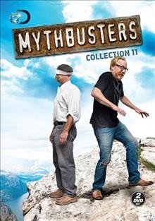 MythBusters. Collection 11 [videorecording] / producer, Discovery Communications Inc.