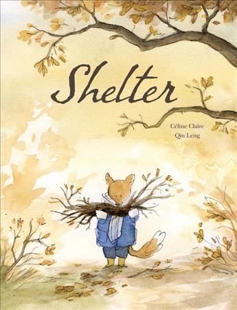 Shelter / Celine Claire ; Qin Leng.