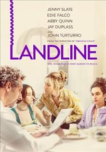 Landline [video recording (DVD)] / Amazon Studios presents ; in association with Oddlot Entertainment and Route One Entertainment/Union Investment Partners ; a Wear it in Good Health production ; screenplay by Elisabeth Holm & Gillian Robespierre ; story by Elisabeth Holm & Gillian Robespierre and Tom Bean ; produced by Elisabeth Holm, Gigi Pritzker, Russell Levine ; directed by Gillian Robespierre.