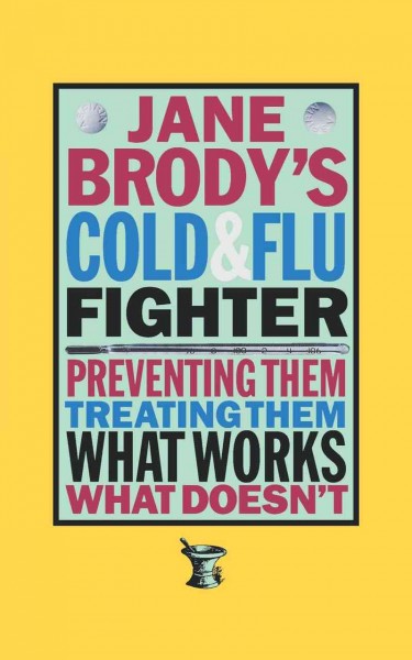 Jane Brody's cold and flu fighter.