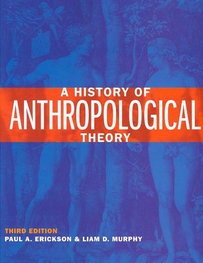 A History of Anthropological Theory Paperback