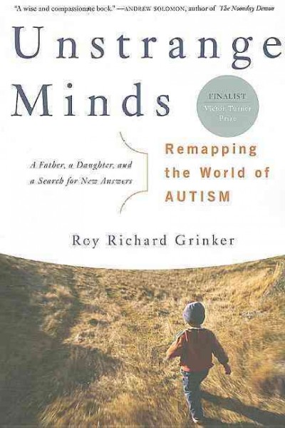 Unstrange Minds: Remapping the World of Autism Paperback