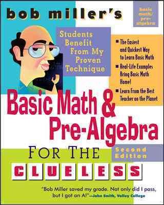 Bob Miller's basic math and prealgebra basic math and prealgebra Robert Miller. Hardcover Book{HCB}