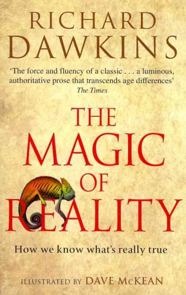 The magic of reality : how we know what's really true.
