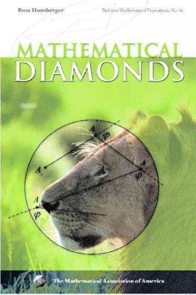 Mathematical diamonds / Ross Honsberger.