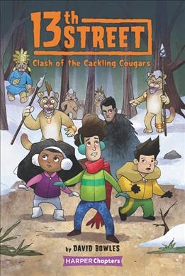 Clash of the cackling cougars / by David Bowles ; illustrated by Shane Clester.