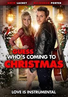 Guess who's coming to Christmas [videorecording] / produced by Randolph Cheveldave ; written by Tippi Dobrofsky & Neal Dobrofsky ; directed by K.T. Donaldson.