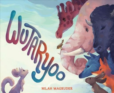 Wutaryoo / by Nilah Magruder.