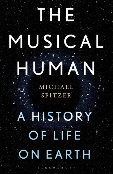The musical human : a history of life on Earth.