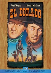El Dorado [videorecording] / Paramount Pictures ; produced and directed by Howard Hawks ; screenplay by Leigh Brackett.