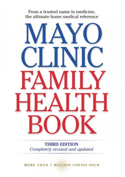 Mayo Clinic family health book.