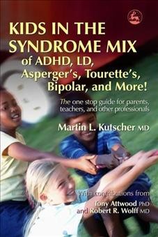 Kids in the syndrome : mix of ADHD, LD, Asperger's, Tourette's Bipolar and more.
