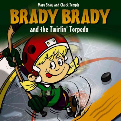 Brady Brady and the twirlin' torpedo / written by Mary Shaw ; illustrated by Chuck Temple.