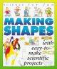 Science For Fun Making Shapes With Easy-to-Make Scientific Projects. Cover Image