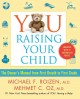 You. Raising your child : the owner's manual from first breath to first grade  Cover Image
