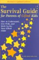 Survival guide for parents of gifted kids :  The how to understand, live with, and  Cover Image