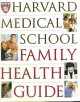 Harvard Medical School family health guide  Cover Image