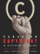 Go to record Canadian copyright [2013] : a citizen's guide
