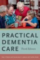 Practical dementia care  Cover Image
