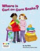 Where is Carl the corn snake?  Cover Image